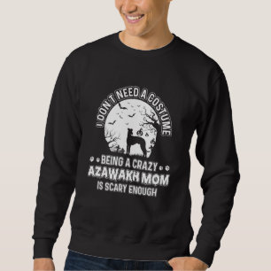 Sweatshirt Costume D'Effraction Pour Azawakh Maman Meilleur P