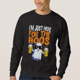 Sweatshirt Costume Halloween Je Suis Juste Là Pour Les Huées