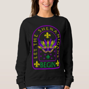 Sweatshirt Costume Mardi Gras Laissez Les Shenanigans Commenc