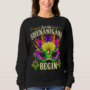 Sweatshirt Costume Mardi Gras Laissez Les Shenanigans Commenc