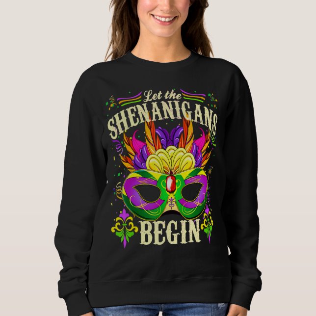 Sweatshirt Costume Mardi Gras Laissez Les Shenanigans Commenc (Devant)