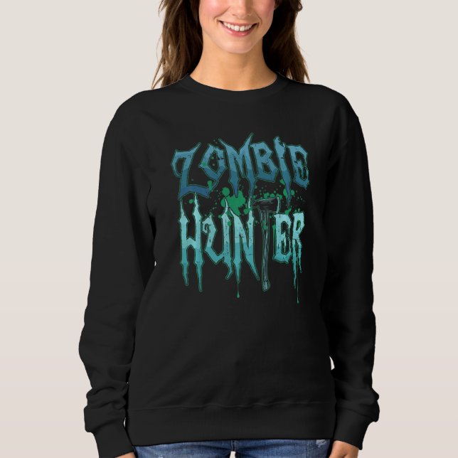 Sweatshirt Costumes de chasseur de zombies Zombies friandises (Devant)