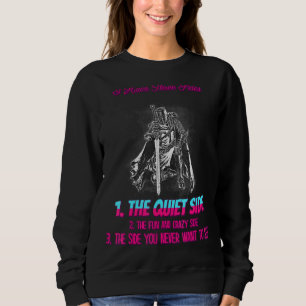 Sweatshirt Côté Tranquille Vous Ne Voulez Jamais Voir Humour