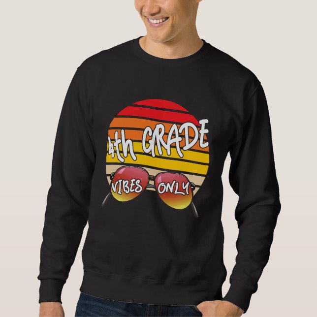 Sweatshirt Coucher de soleil rétro 4e année vibes uniquement  (Devant)