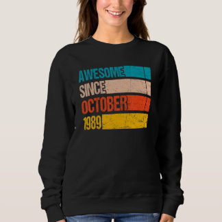 Sweatshirt Couleur vintage Bande Magnifique Depuis Octobre 19