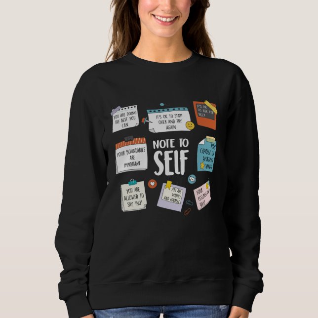 Sweatshirt Counselor Note To Self Mental Health School Psycho (Devant)