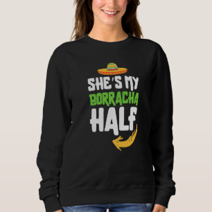 Sweatshirt Couple Matching Cinco De Mayo She's My Borracha H