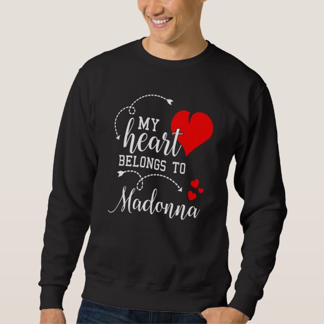 Sweatshirt Couples Matching My Heart Belong to Madonna My Lov (Devant)