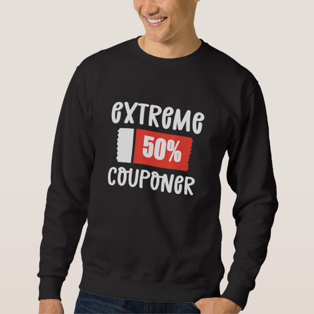 Sweatshirt Couponer débutant Extrême Couponer (Devant)