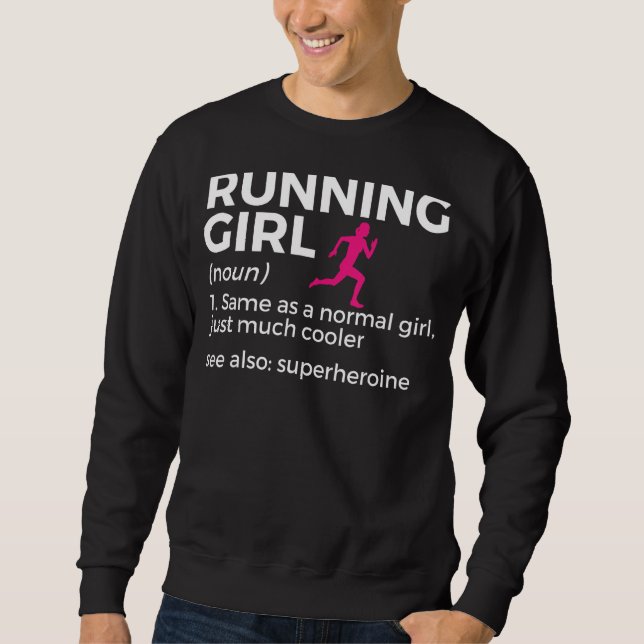 Sweatshirt Coureur de la définition de fille drôle (Devant)