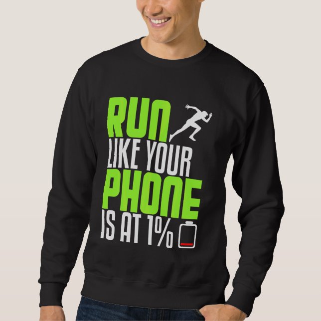 Sweatshirt Coureur Drôle Comme Téléphone Sur La Moitié Marath (Devant)
