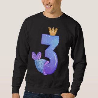 Sweatshirt Couronne 3e anniversaire Reine Sirène 3 ans magie