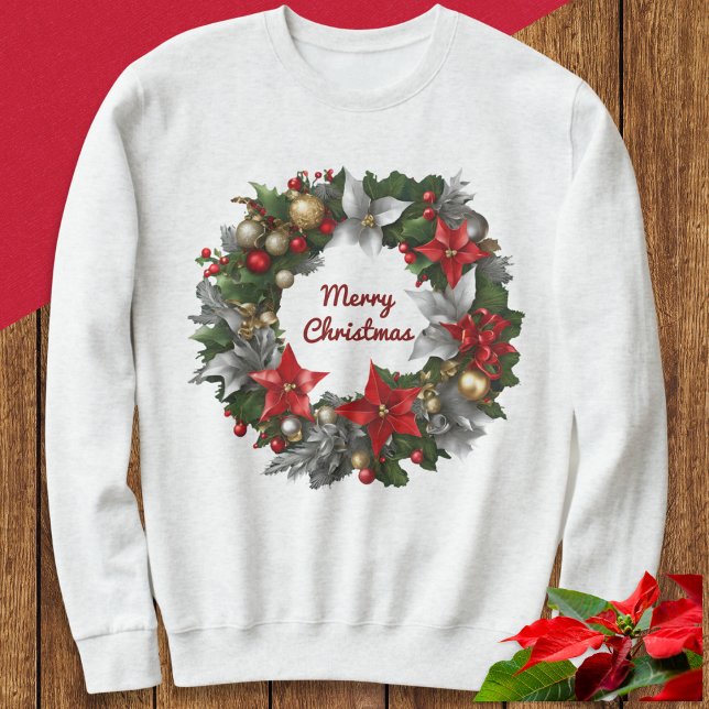 Sweatshirt Couronne de Noël Verdure festive Vacances d'hiver (A festive sweatshirt with Merry Christmas greeting in a wreath of flowers, greenery and ornaments)