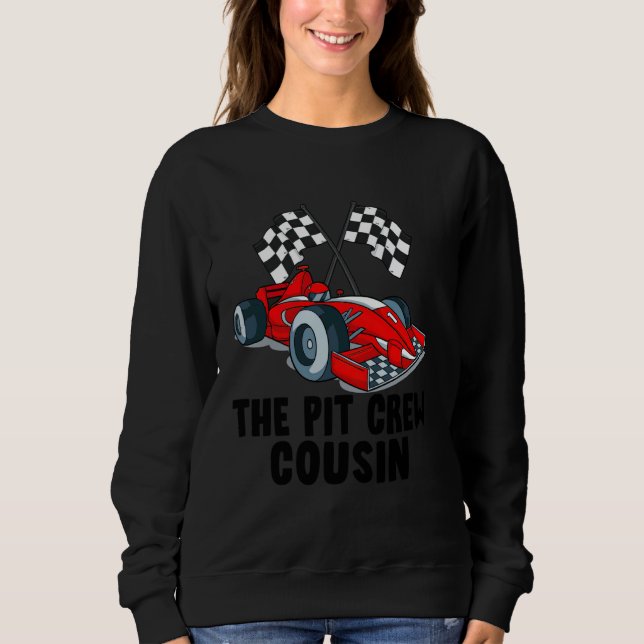 Sweatshirt Course Cousin Pit Crew Voiture Anniversaire Fête R (Devant)