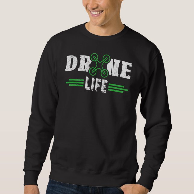 Sweatshirt Course de drone pilote de durée de vie (Devant)