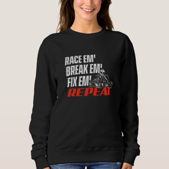 Sweatshirt Course Em' Casse Em' Répare Em' - Course de Kartin (Devant)