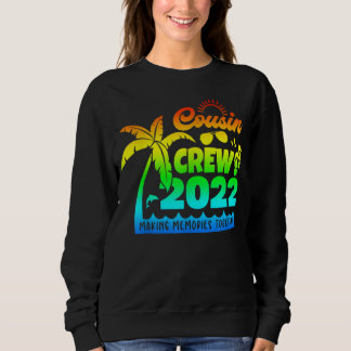 Sweatshirt Cousin Crew 2022 Réunion de famille Faire des souv