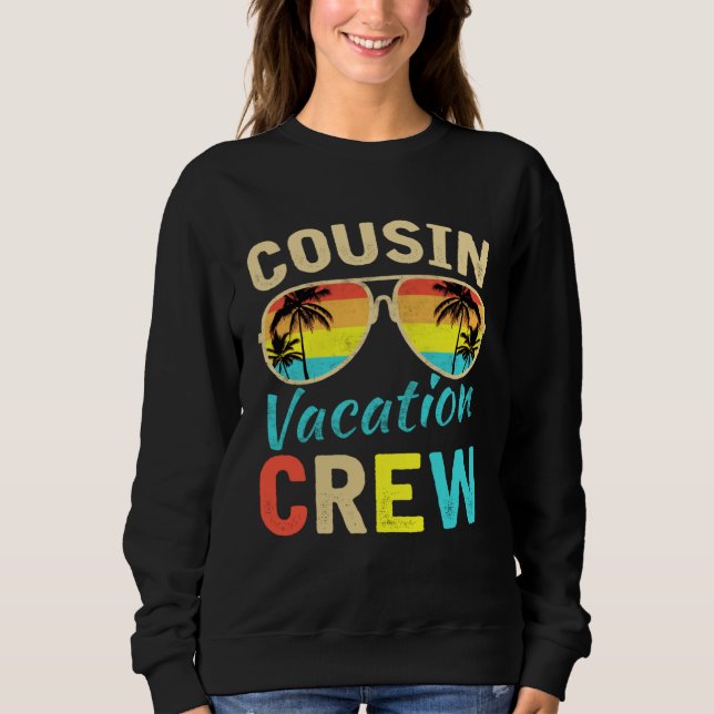 Sweatshirt Cousin Crew Family Vacation Summer Vacation Beach  (Devant)
