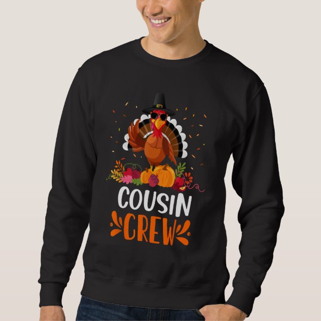 Sweatshirt Cousin Crew Turkey  Turkey Squad Thanksgiving Autu (Devant)