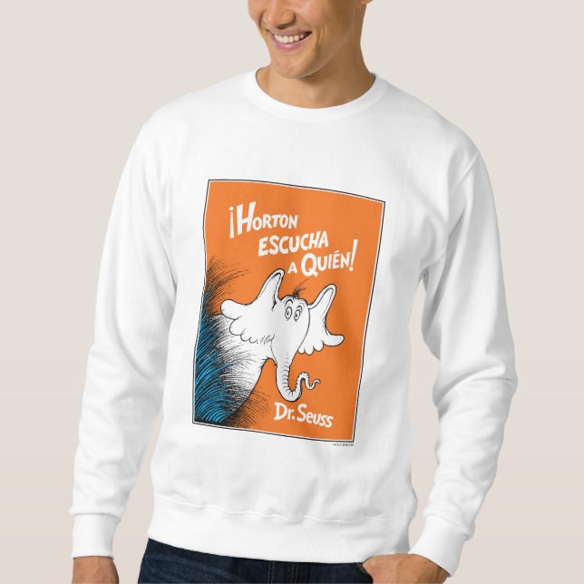 Sweatshirt Couverture de livre espagnol Horton Escucha A Quie (Devant)