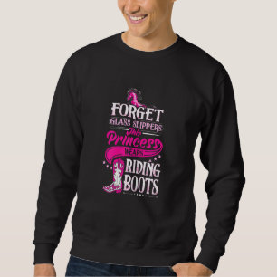 Sweatshirt Cowgirl T Funny Cowgirl Riding Boots Cowgirls