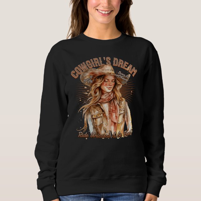Sweatshirt Cowgirl's Dream Ride, Unicorn Lover Don, Boho Tee (Devant)