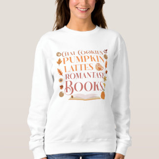Sweatshirt Cozy Autumn, Books, Cookies and Pumpkin lattes