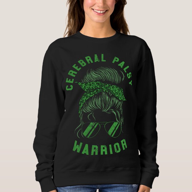 Sweatshirt CP Brain Damage Women s Warrior Mom Cerebral Palsy (Devant)
