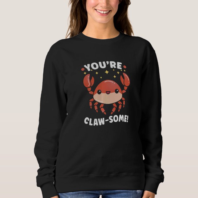 Sweatshirt Crab Crabbing Crab Whisperer Crab Hunting Fisher   (Devant)