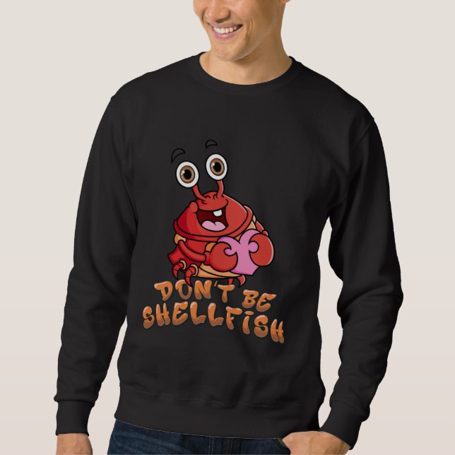 Sweatshirt Crab  Red Lobster Don t Be Shellfish Halloween (Devant)