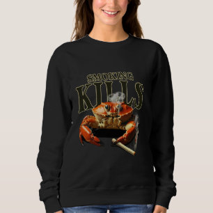 Sweatshirt Crabe sarcastique fumant