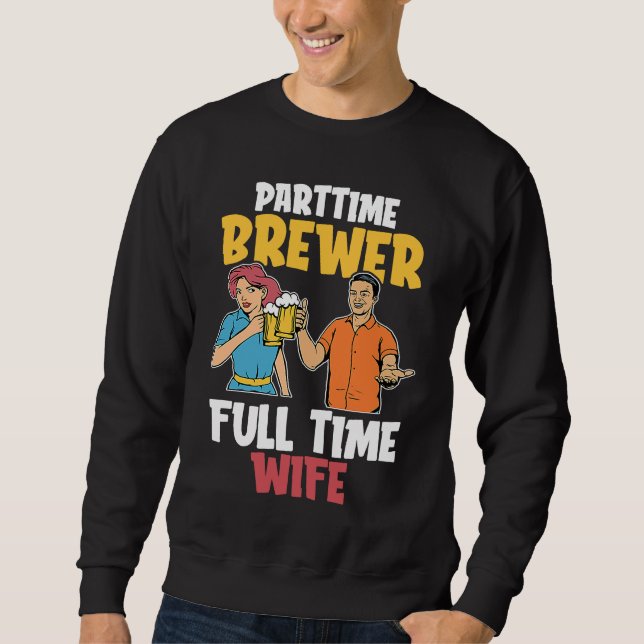 Sweatshirt Craft Beer Wife Brewer Microbrewing Brew House Hom (Devant)