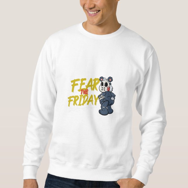 Sweatshirt Craignez le vendredi ! (Devant)