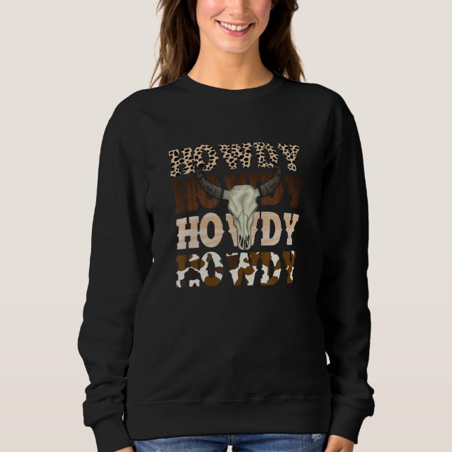 Sweatshirt Crâne de taureau Howdy léopard Rodéo Texas Western (Devant)
