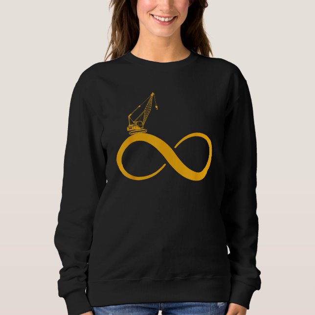 Sweatshirt Crane  Heavy Equipment Operator Infinity Crane Ope (Devant)
