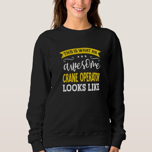 Sweatshirt Crane Operator Job Title Employee Worker Crane Ope (Devant)