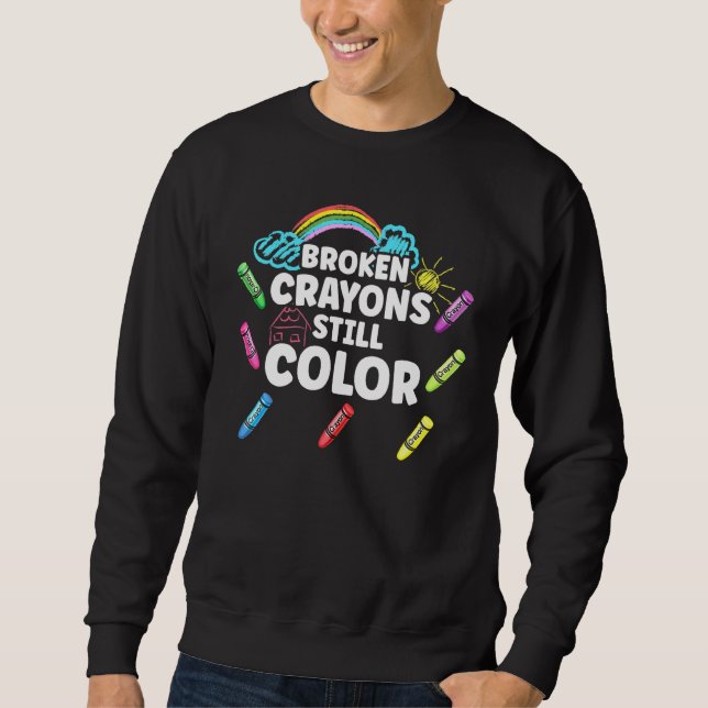 Sweatshirt Crayons cassés Couleur encore Sensibilisation à la (Devant)