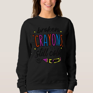Sweatshirt Crayons cassés Couleur toujours Diffusion des coul