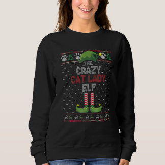 Sweatshirt Crazy Cat Lady Elf Matching Family Group Christmas