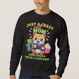 Sweatshirt Crazy Cat MOM Qui aime Gaming Cupcakes & Les année