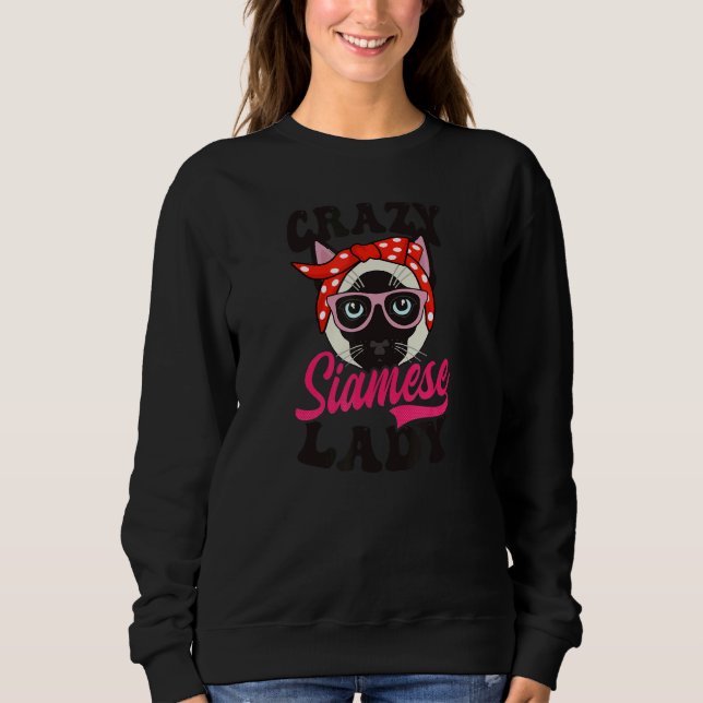 Sweatshirt Crazy Siamese Lady Siamese Chat (Devant)