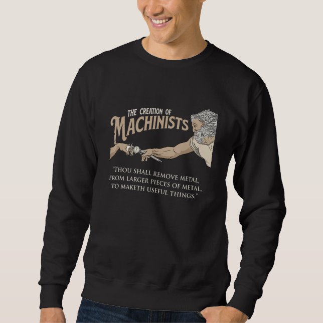 Sweatshirt Création De Machinistes - Machine À Fraiser CNC O (Devant)