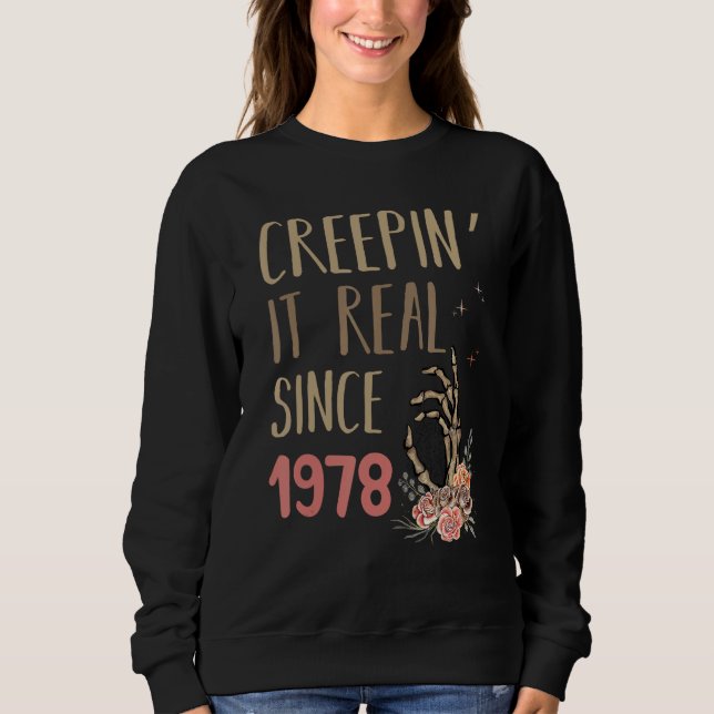 Sweatshirt Creepin It Real Since 1978 Spooky Halloween Retro (Devant)