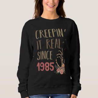 Sweatshirt Creepin It Real Since 1985 Spooky Halloween Vintag