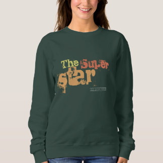 Sweatshirt Créez votre propre texte et image La super star
