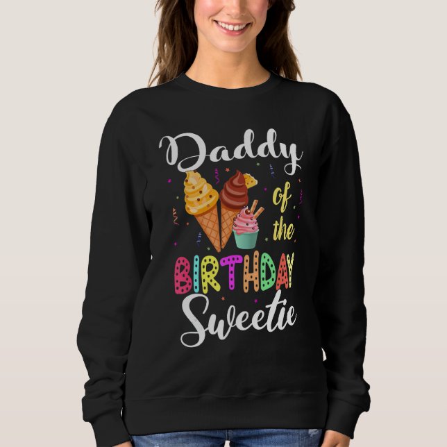Sweatshirt Crème De Glace Cônes Papa De L'Anniversaire Sweeti (Devant)