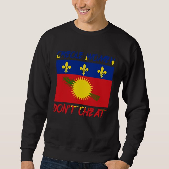 Sweatshirt Creole Women Don t Cheat Guadeloupean Guadeloupe A (Devant)