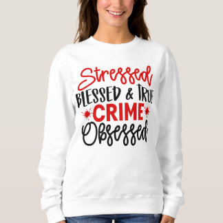 Sweatshirt Criminalité réelle Junkie Stress Blessé Meurtre Mo