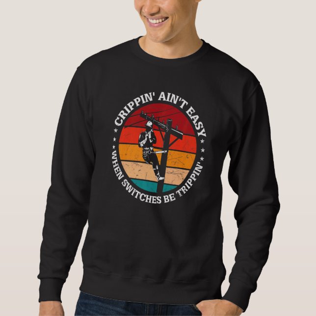 Sweatshirt Crippin n'est pas facile quand les interrupteurs s (Devant)