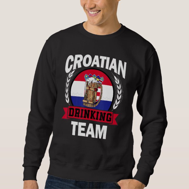 Sweatshirt Croatian Part Drinking Team Croatia Flag Beer Part (Devant)